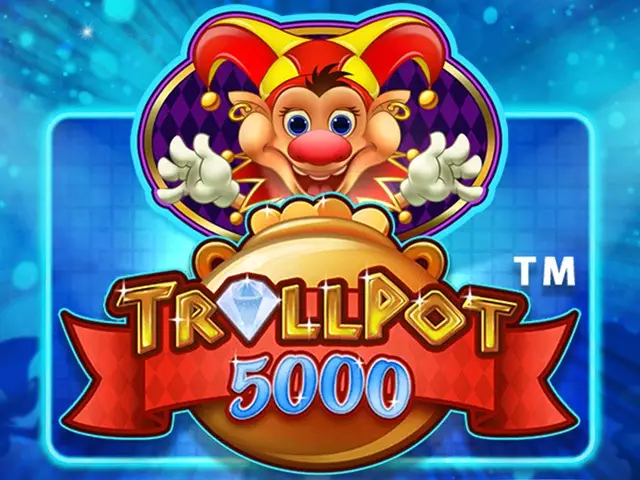Trollpot 5000